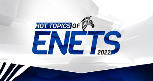 Hot Topics of ENETS 2022