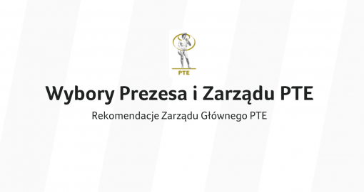 Rekomendacje Zarządu PTE na stanowisko Prezesa-elekta