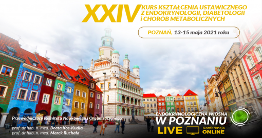 XXIV Kurs Kształcenia Ustawicznego z Endokrynologii, Diabetologii i Chorób Metabolicznych