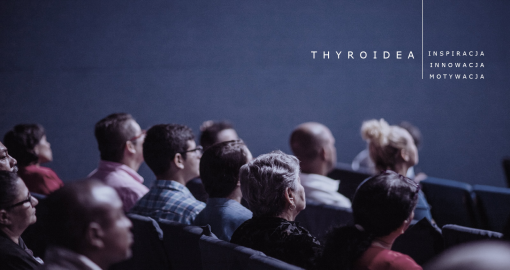 Konferencja Thyroidea - inspiracja, innowacja, motywacja