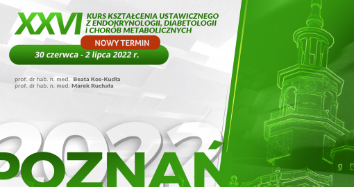 XXVI Kurs Kształcenia Ustawicznego z Endokrynologii, Diabetologii i Chorób Metabolicznych